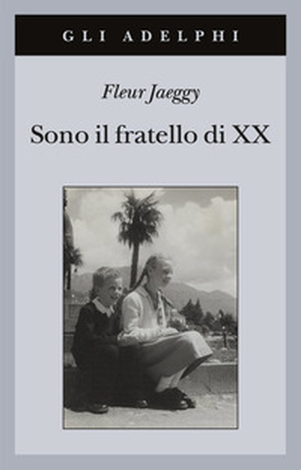 Sono il fratello di XX - Librerie.coop Sono il fratello di XX - Librerie.coop