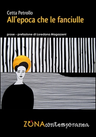 All'epoca che le fanciulle - Librerie.coop All'epoca che le fanciulle - Librerie.coop