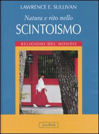 Natura e rito nello scintoismo - Librerie.coop