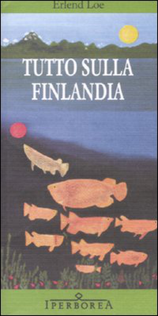Tutto sulla Finlandia - Librerie.coop Tutto sulla Finlandia - Librerie.coop