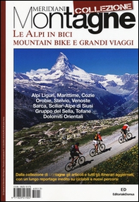 Le Alpi in bici. Mountain bike e grandi viaggi - Librerie.coop