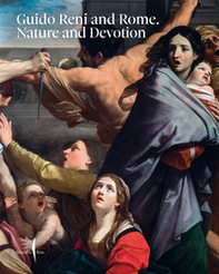 Guido Reni and Rome. Nature and devotion - Librerie.coop