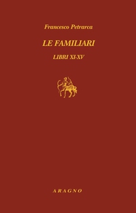 Le familiari. Libri XI-XV - Librerie.coop