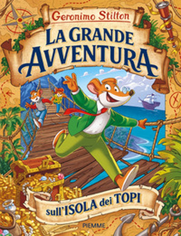 La grande avventura sull'Isola dei Topi - Librerie.coop