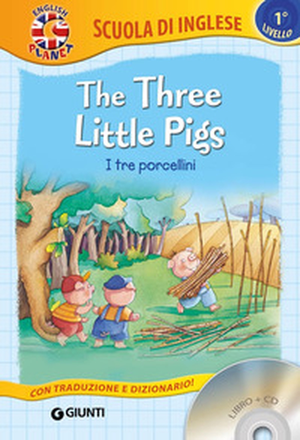 The three little Pigs-I tre porcellini - Librerie.coop The three little Pigs-I tre porcellini - Librerie.coop