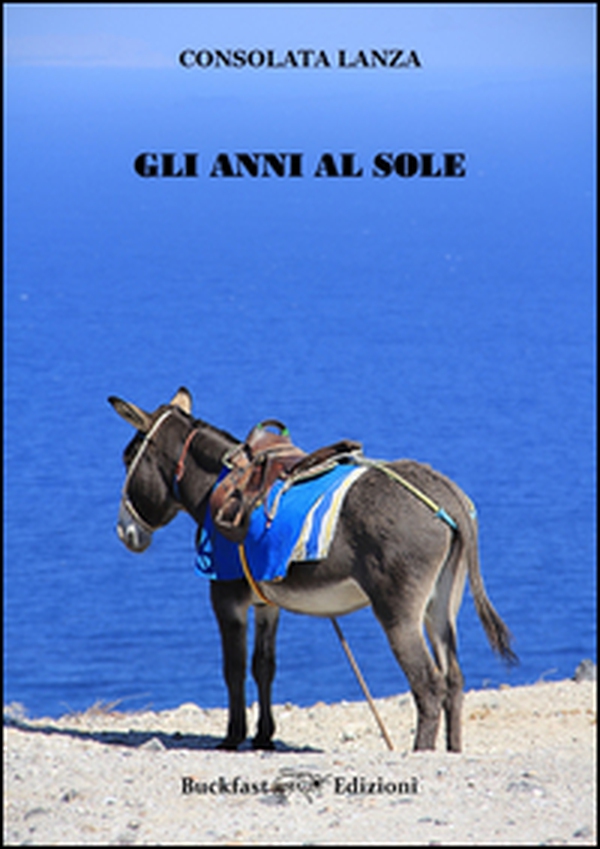 Gli anni al sole - Librerie.coop Gli anni al sole - Librerie.coop