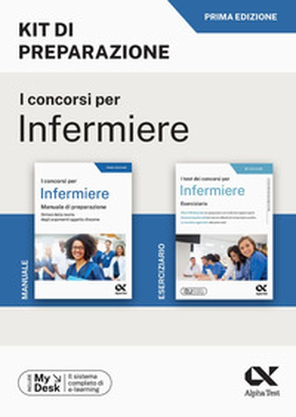 Il concorso per infermiere. Kit di preparazione. Ediz. MyDesk - Librerie.coop Il concorso per infermiere. Kit di preparazione. Ediz. MyDesk - Librerie.coop