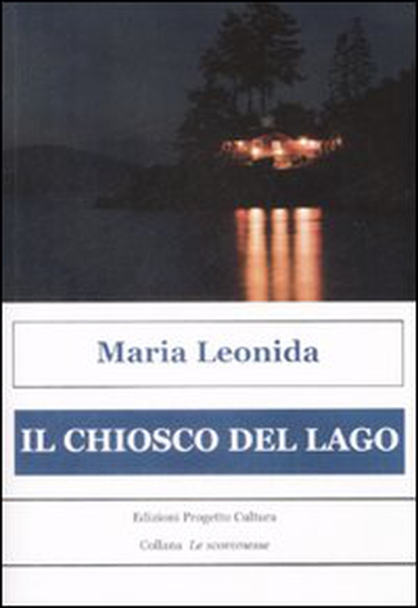 Il chiosco del lago - Librerie.coop Il chiosco del lago - Librerie.coop