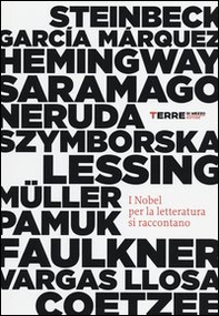 I Nobel per la letteratura si raccontano - Librerie.coop I Nobel per la letteratura si raccontano - Librerie.coop