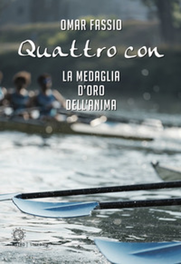 Quattro con. La medaglia d'oro dell'anima - Librerie.coop Quattro con. La medaglia d'oro dell'anima - Librerie.coop