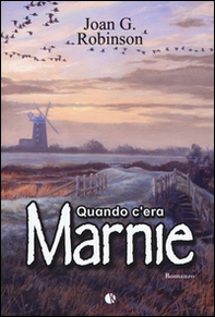Quando c'era Marnie - Librerie.coop Quando c'era Marnie - Librerie.coop