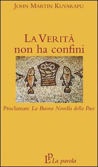 La verità non ha confini - Librerie.coop La verità non ha confini - Librerie.coop