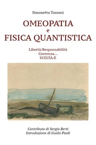 Omeopatia e fisica quantistica - Librerie.coop