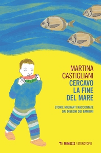 Cercavo la fine del mare - Librerie.coop Cercavo la fine del mare - Librerie.coop