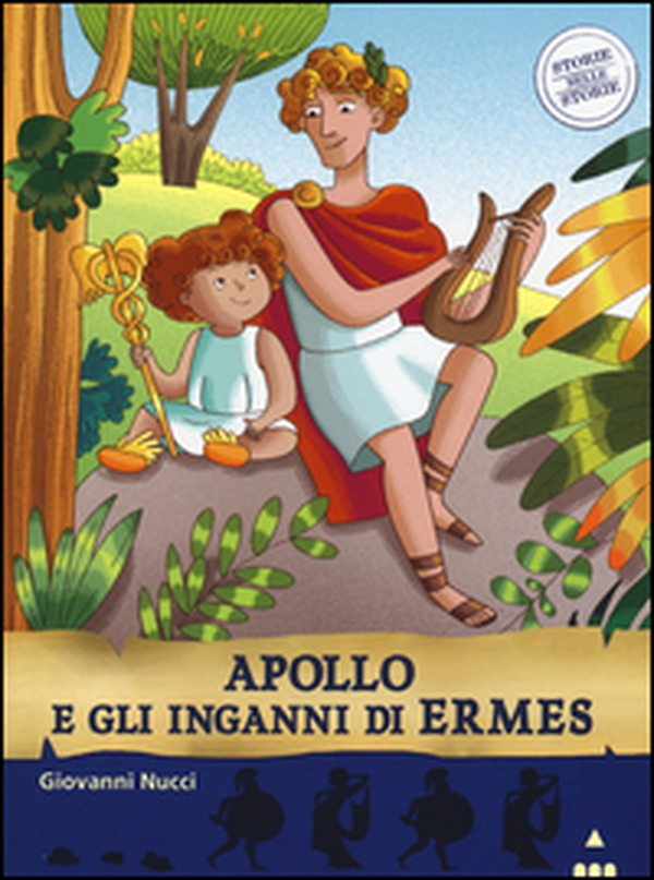 Apollo e gli inganni di Ermes. Storie nelle storie - Librerie.coop Apollo e gli inganni di Ermes. Storie nelle storie - Librerie.coop