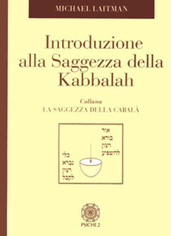 Introduzione alla saggezza dela Kabbalah - Librerie.coop
