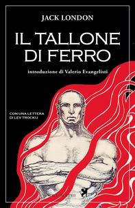 Il tallone di ferro - Librerie.coop Il tallone di ferro - Librerie.coop