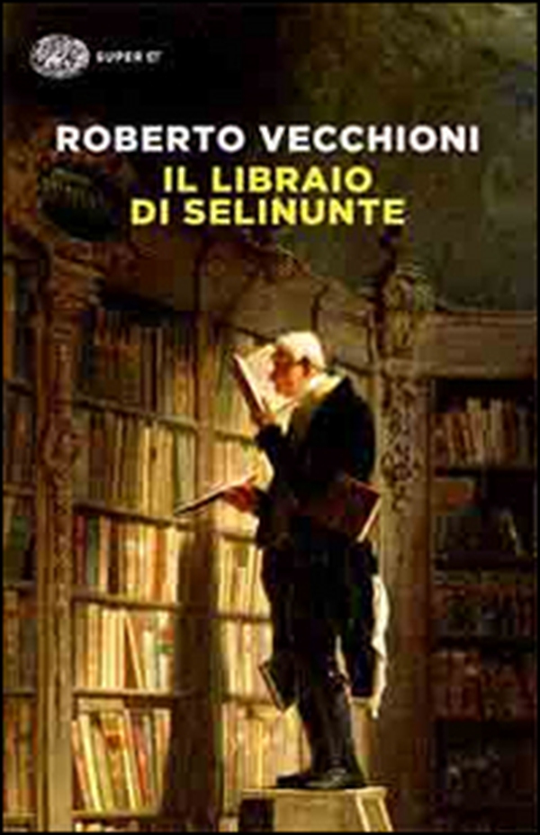 Il libraio di Selinunte - Librerie.coop Il libraio di Selinunte - Librerie.coop
