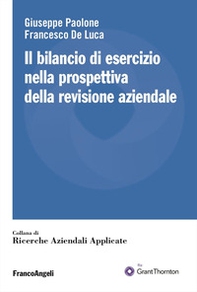 Il bilancio di esercizio nella prospettiva della revisione aziendale - Librerie.coop
