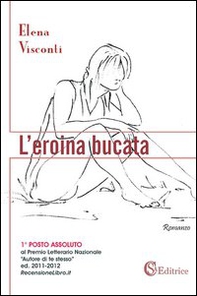 L'eroina bucata - Librerie.coop