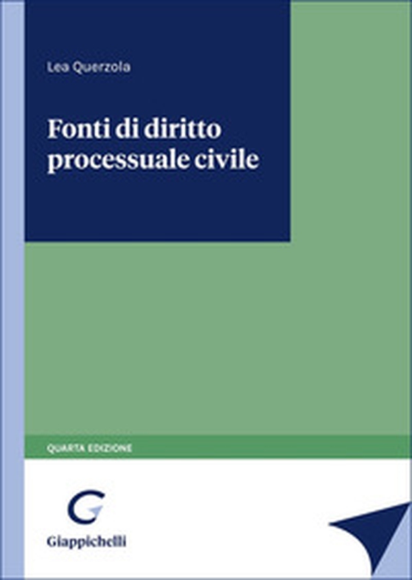 Fonti di diritto processuale civile - Librerie.coop Fonti di diritto processuale civile - Librerie.coop