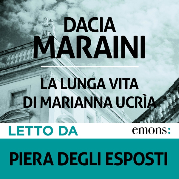 La lunga vita di Marianna Ucrìa - Librerie.coop La lunga vita di Marianna Ucrìa - Librerie.coop