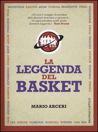 La leggenda del basket - Librerie.coop