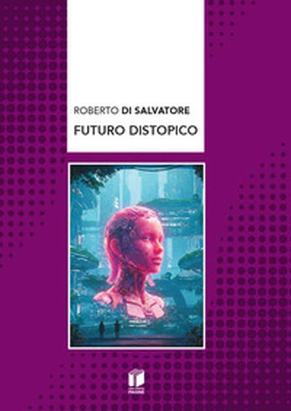 Futuro distropico - Librerie.coop
