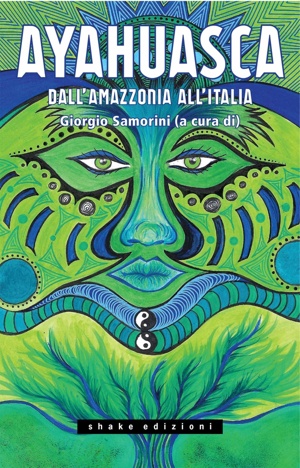 Ayahuasca - Librerie.coop Ayahuasca - Librerie.coop