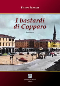 I bastardi di Copparo - Librerie.coop