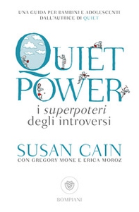 Quiet power. I superpoteri degli introversi - Librerie.coop