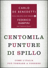 Centomila punture di spillo. Come l'Italia può tornare a correre - Librerie.coop