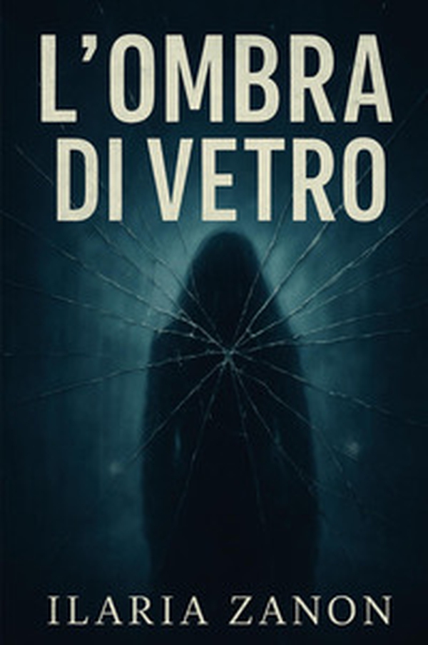 L'ombra di vetro - Librerie.coop L'ombra di vetro - Librerie.coop