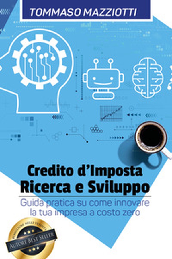 Credito d'imposta ricerca e sviluppo - Librerie.coop Credito d'imposta ricerca e sviluppo - Librerie.coop