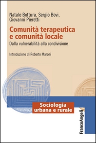 Comunità terapeutica e comunità locale. Dalla vulnerabilità alla condivisione - Librerie.coop