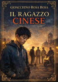 Il ragazzo cinese - Librerie.coop