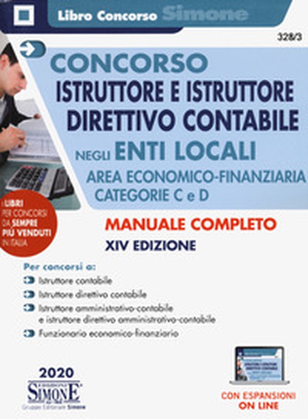 Concorso istruttore e istruttore direttivo contabile negli enti locali. Area economico-finanziaria. Categorie C e D - Librerie.coop Concorso istruttore e istruttore direttivo contabile negli enti locali. Area economico-finanziaria. Categorie C e D - Librerie.coop