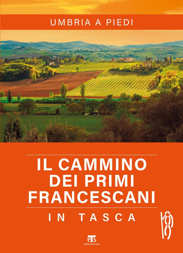 Il Cammino dei primi francescani in tasca - Librerie.coop Il Cammino dei primi francescani in tasca - Librerie.coop