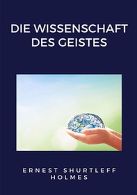 Die Wissenschaft des Geistes - Librerie.coop