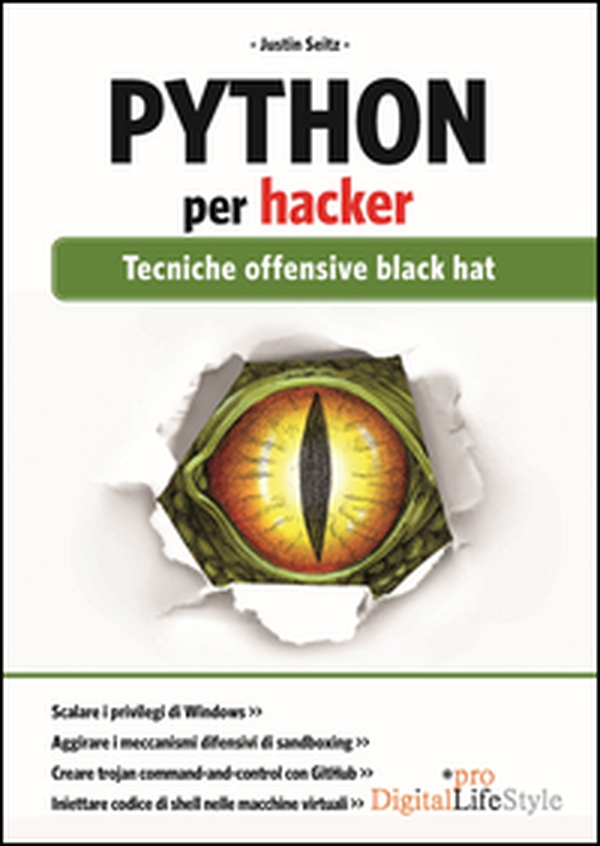 Python per hacker. Tecniche offensive black hat - Librerie.coop Python per hacker. Tecniche offensive black hat - Librerie.coop
