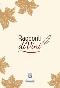 Racconti diVini. Concorso letterario 2018 - Librerie.coop