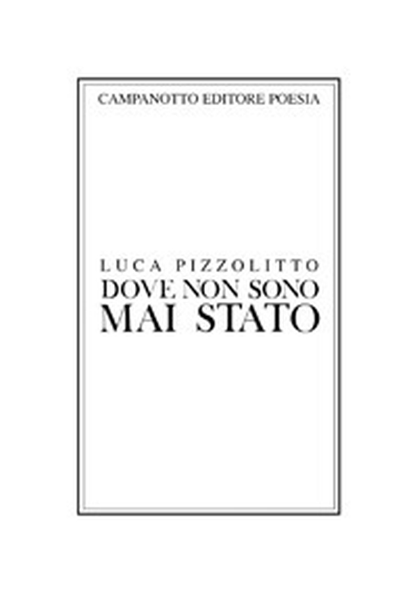 Dove non sono mai stato - Librerie.coop Dove non sono mai stato - Librerie.coop