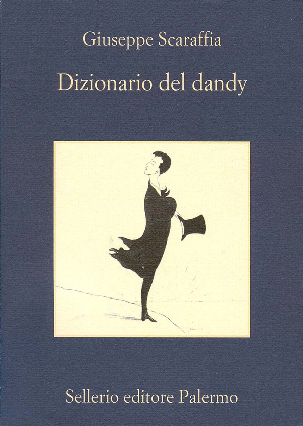 Dizionario del dandy - Librerie.coop Dizionario del dandy - Librerie.coop