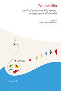 Educabilità. Scuola ed educazione della persona: introspezione e relazionalità - Librerie.coop