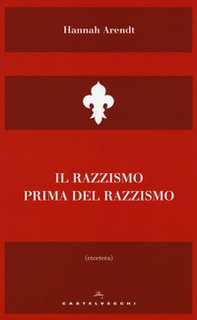 Il razzismo prima del razzismo - Librerie.coop Il razzismo prima del razzismo - Librerie.coop