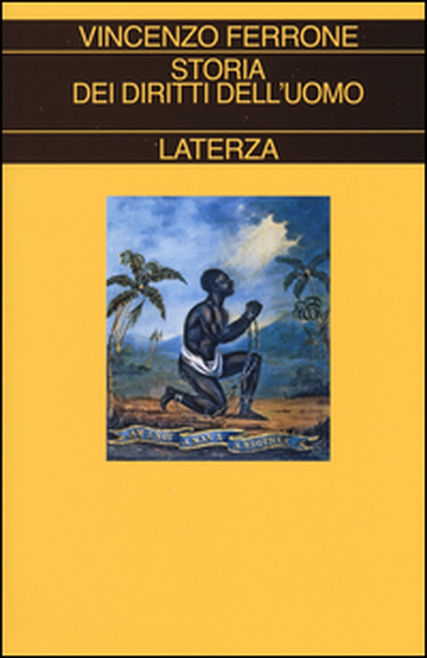 Storia dei diritti dell'uomo. L'illuminismo e la costruzione del linguaggio politico dei moderni - Librerie.coop Storia dei diritti dell'uomo. L'illuminismo e la costruzione del linguaggio politico dei moderni - Librerie.coop