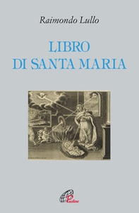 Libro di santa Maria - Librerie.coop Libro di santa Maria - Librerie.coop