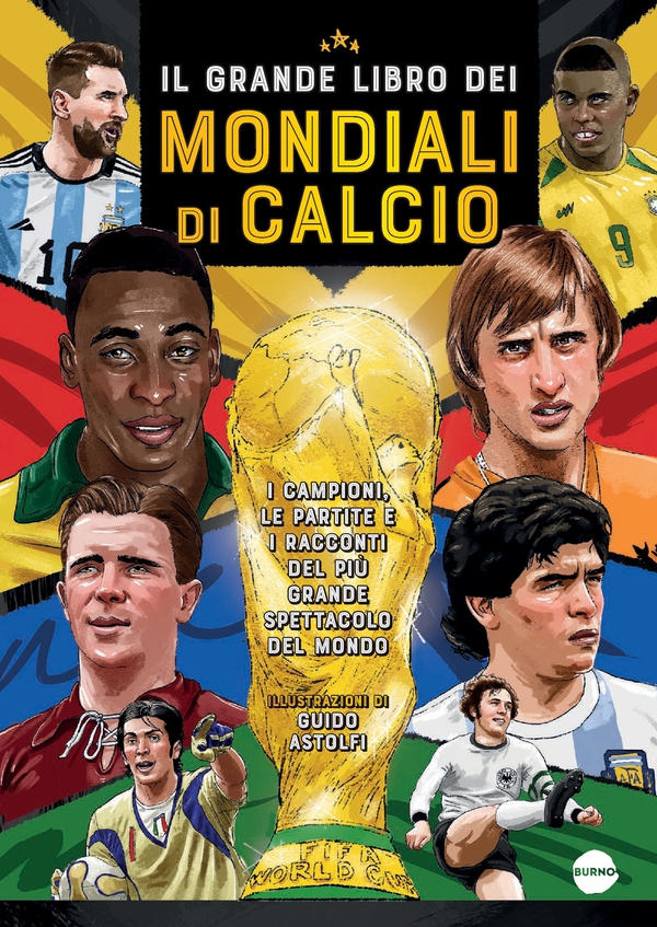 Il grande libro dei Mondiali di calcio - Librerie.coop