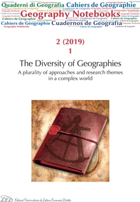 Geography Notebooks. Vol 2, No 1 (2019). The Diversity of Geographies. A plurality of approaches and research themes in a complex world - Librerie.coop