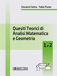 Quesiti teorici di analisi matematica e geometria 1 e 2 - Librerie.coop